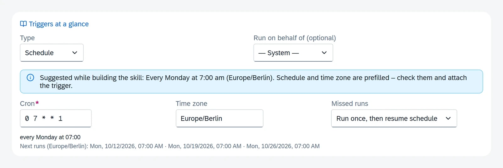 ORAI Agent trigger page for the skill Chase late deliveries: type Schedule, a note that the skill builder suggested every Monday at 7:00 am (Europe/Berlin), cron 0 7 * * 1 and the next three Monday runs.